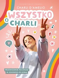 Wszystko o Charli. - D'Amelio Charli - książka
