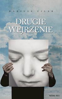 Drugie wejrzenie - Dariusz Filar - książka