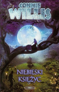 Niebieski księżyc - Connie Willis - książka