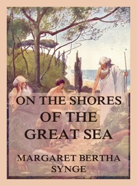 On the Shores of the Great Sea - Margaret B. Synge - ebook
