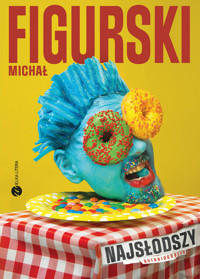 Najsłodszy. Autobiografia pisana kciukiem - Figurski Michał - ebook + audiobook