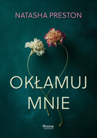 Okłamuj mnie - Natasha Preston - ebook + książka