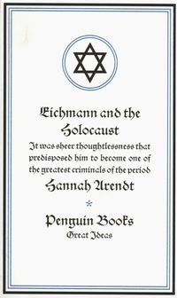 Eichmann and the Holocaust - Hannah Arendt - książka