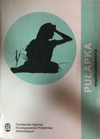 Pułapka współuzależnienia - opracowanie Wanda Sztander - ebook