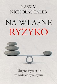 Na własne ryzyko - Nassim Nicholas Taleb - książka