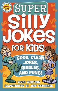 Super Silly Jokes for Kids - Vicki Whiting - ebook