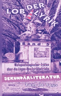 Lob der Lyrik - Tom De Toys - ebook