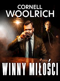 Winny miłości - Woolrich Cornell - ebook + audiobook