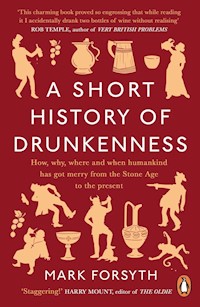 A Short History of Drunkenness - Mark Forsyth - książka