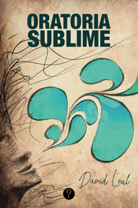 Oratoria sublime - David Leal - ebook