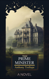 The Prime Minister - Trollope Anthony - ebook