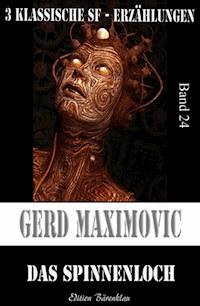 Das Spinnenloch - Gerd Maximovic - ebook