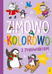 Zimowo kolorowo Z pingwinkiem -  - książka