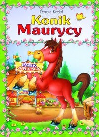Konik Maurycy - Dorota Kozioł - książka