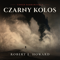 Czarny Kolos - Robert E. Howard - ebook + audiobook