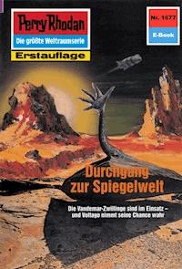 Perry Rhodan 1677: Durchgang zur Spiegelwelt - Robert Feldhoff - ebook