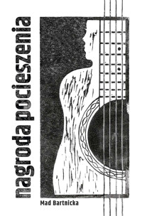 Nagroda pocieszenia - Mad Bartnicka - ebook