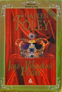 Jego Wysokość Pirat - Foley Gaelen - ebook