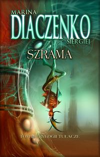 Szrama Tom 2 - Diaczenko Marina, Diaczenko Siergiej - książka