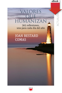 Valores que humanizan - Joan Bestard Comas - ebook
