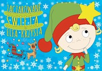 Zaczarowane święta elfa Krzysia - Motoko J. Karłowska - książka