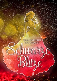 Schwarze Blitze - Ann-Kathrin Speckmann - ebook