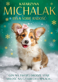 Była sobie radość - Katarzyna Michalak - ebook + audiobook + książka
