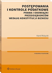 Postępowania i kontrole podatkowe - Karol Różycki - książka