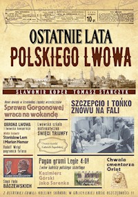 Ostatnie lata polskiego Lwowa - Sławomir Koper, Tomasz Stańczyk - ebook + audiobook + książka