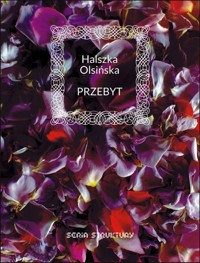 Przebyt - Olsińska Halszka - książka