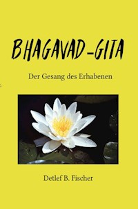 Bhagavad-Gita - Detlef B. Fischer - ebook