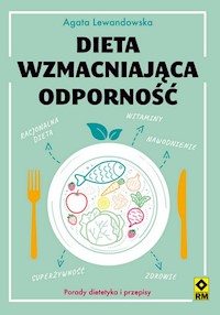 Dieta wzmacniająca odporność - Agata Lewandowska - książka