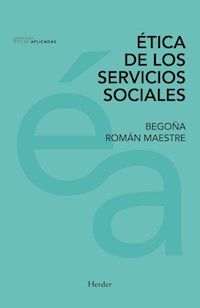 Ética de los servicios sociales - Begoña Román - ebook