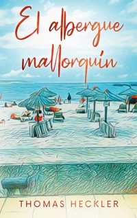 El albergue mallorquín - Thomas Heckler - ebook