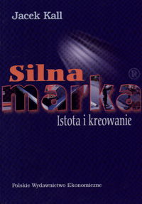 Silna marka - Jacek Kall - książka
