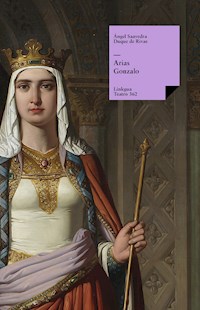 Arias Gonzalo - Angel Saavedra. Duque de Rivas - ebook