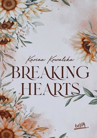 Breaking hearts - Kowalska Karina - ebook + książka