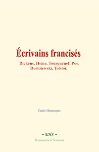 Écrivains francisés - Emile Hennequin - ebook