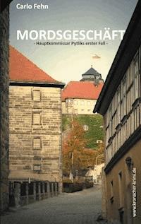 Mordsgeschäft - Carlo Fehn - ebook