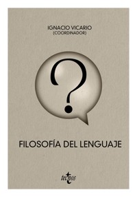 Filosofía del lenguaje - Ignacio Vicario Arjona - ebook