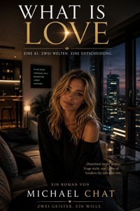 What ist Love - Michael Chat - ebook