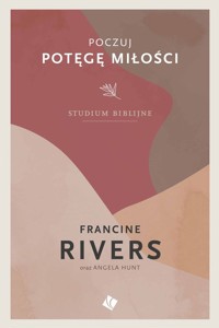 Poczuj Potęgę Miłości - Rivers Francine - ebook + książka