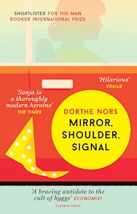 Mirror, Shoulder, Signal - Dorthe Nors - ebook