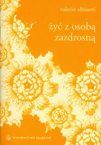 Żyć z osobą zazdrosną - Albisetti Valerio - książka