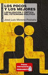 Los pocos y los mejores - José Luis Moreno Pestaña - ebook