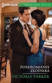 Poskromienie złośnika - Victoria Parker - ebook