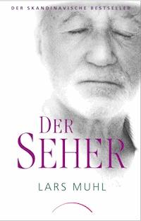 Der Seher - Lars Muhl - ebook