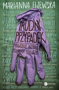 Trudny przypadek - Marianna Fijewska - ebook + książka