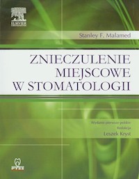 Znieczulenie miejscowe w stomatologii - Malamed Stanley F. - książka