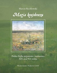 Magia krajobrazu - Marcin Rychlewski - książka